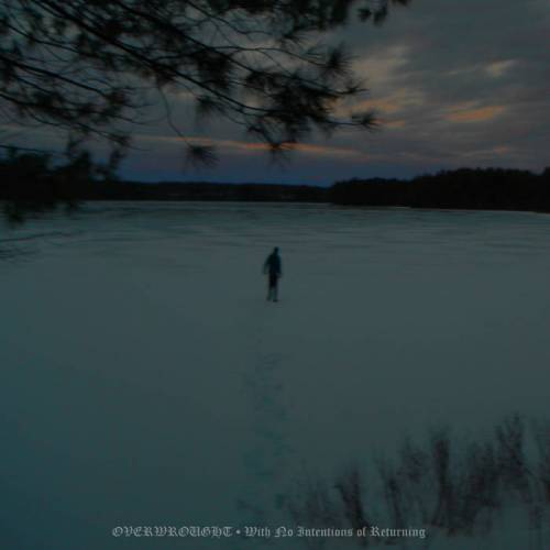 Overwrought (CAN) : Another Night Spent in Fear Overwrought (CAN) : Another Night Spent in Fear